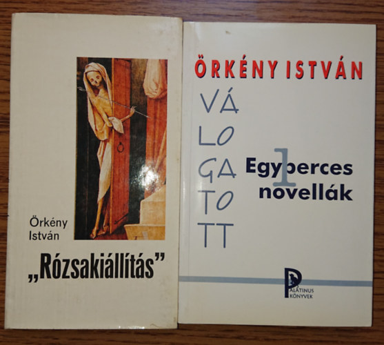 Örkény István - 2 kötet Örkény Istvántól: Rózsakiállítás, Válogatott egyperces novellák