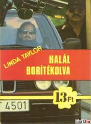 Linda Taylor - Hal�l bor�t�kolva