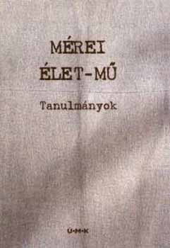 M�rei �let-m� - Tanulm�nyok