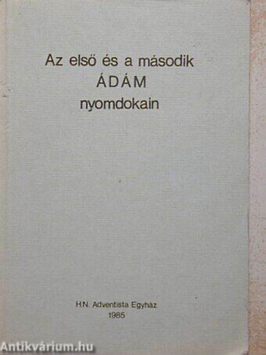 Dr. Szigeti Jen, Gerzsenyi Sndor, Pskuly Jzsefn - Az els s a msodik DM nyomdokain (H.N. Adventista Egyhz)