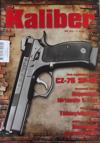Vass G�bor (szerk.) - Kaliber - �nv�delmi, vad�sz-, katonai �s sportfegyverek szaklapja / 123.