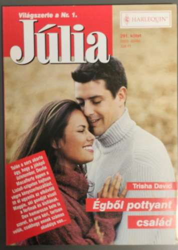 Trisha David - Égből pottyant család (Júlia 291. kötet)