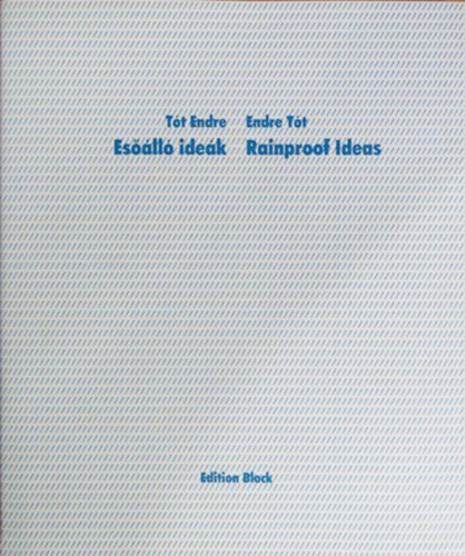 Tt Endre - Esll idek - Rainproof Ideas