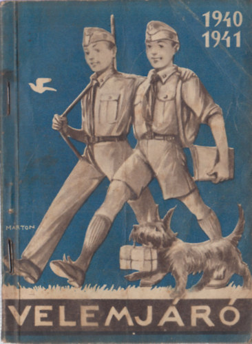 Szentkti Lajos (szerk.) - "Velemjr" a magyar ifjsg szmra. 1940-41.
