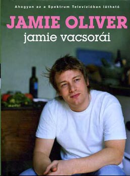 Jamie Oliver - Jamie vacsori