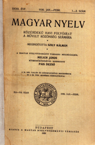 Pais Dezső (szerk) - Magyar Nyelv XXXII. évf. 1936. jan-febr. 1-2. szám