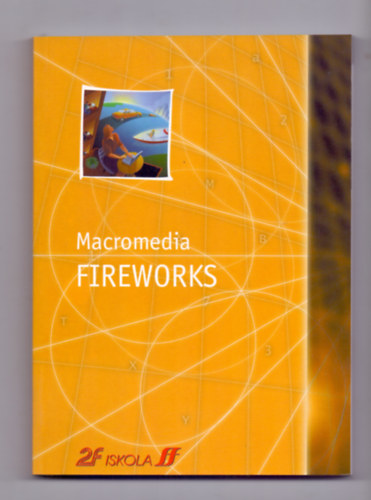 Andreini Nadia - Luzzi Giulio - Pecori Fabrizio - Macromedia Fireworks