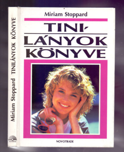 Miriam Stoppard - Tinilnyok knyve (Everygirl's Lifeguide)