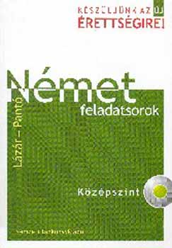 Lzr Gyrgyn - Kszljnk az j rettsgire! Nmet feladatsorok. Kzpszint CD-vel