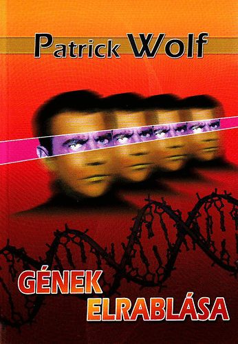 Patrick Wolf - Gének elrablása