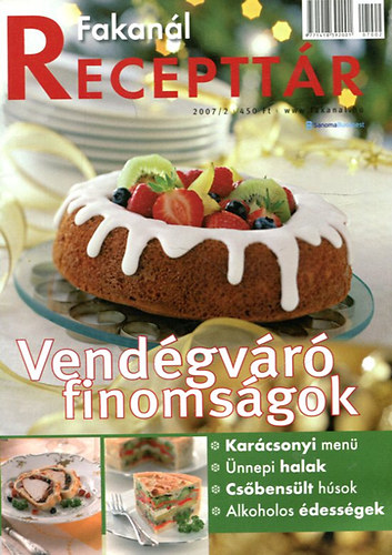 Hegeds Nomi (szerk.) - Fakanl recepttr - Vendgvr finomsgok