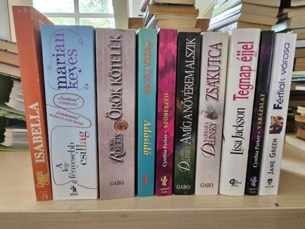 Danielle Steel, Marian Keyes, Nora Roberts, Sandra Brown, Cynthia Parker, Barbara Delinsky, Lisa Jackson, Jane Green - 10db romantika knyvcsomag, KNYVMENT AJNLAT: Isabella+ A legfnyesebb csillag+ rk ktelk+ Adsid+ Szbeszd+ Varzslat+ Amg a nvrem alszik+ Zskutca+ Tegnap jjel+ Frfiak vrosa