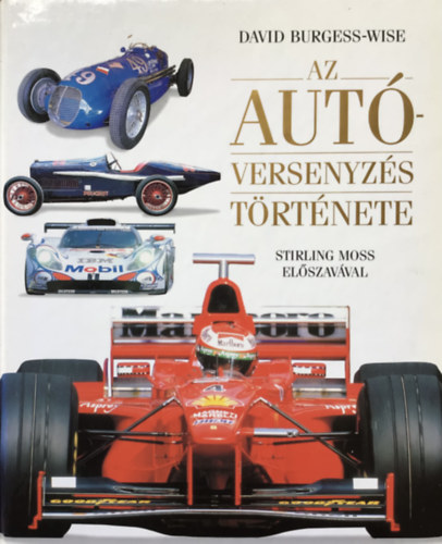 David Burgess-Wise - Az autóversenyzés története