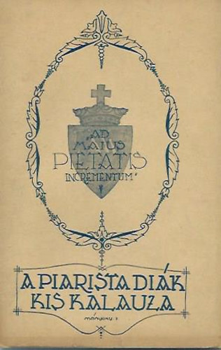 A piarista dik kis kalauza