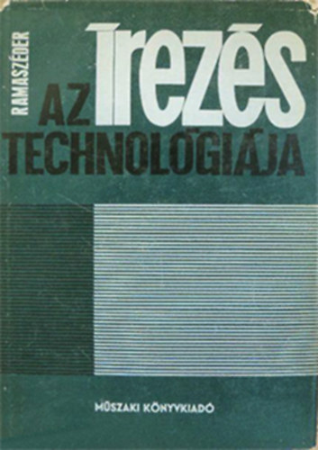 Ramaszéder Károly - Az írezés technológiája