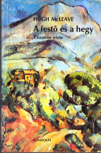 Hugh McLeave - A fest s a hegy (Czanne lete)