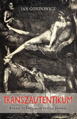 Jan Gondowicz - Transzautentikum