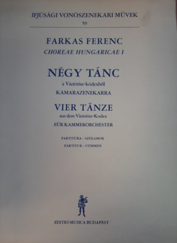 Farkas Ferenc - N�gy t�nc - a Viet�risz-k�dexb�l kamarazenekarra