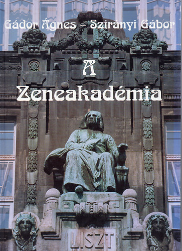 Gdor gnes-Szirnyi Gbor - A Zeneakadmia