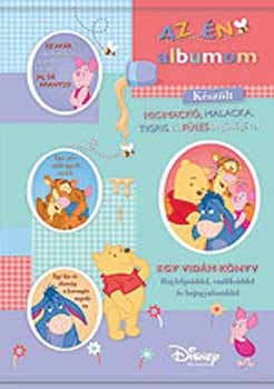 Az �n albumom - K�sz�lt Micimack�, Malacka, F�les �s Tigris seg�ts�g..