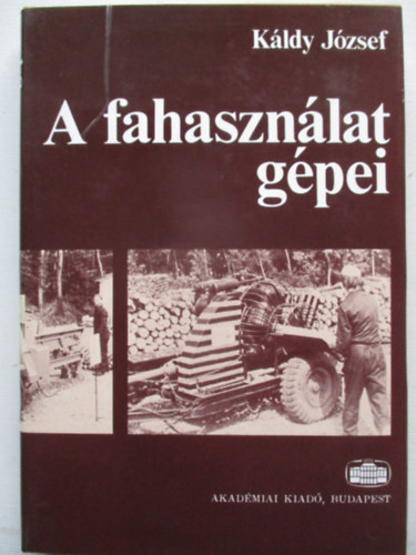 Dr. Kldy Jzsef - A fahasznlat gpei