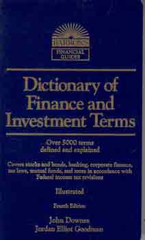 Downes, J-Goodman, J.E. - Dictionary of finance and inversment terms