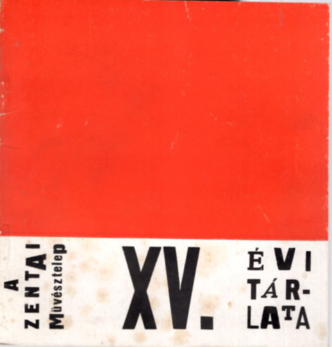 Benes Jzsef, Tripolszky Gza - A zentai Mvsztelep XV. vi trlata 1967