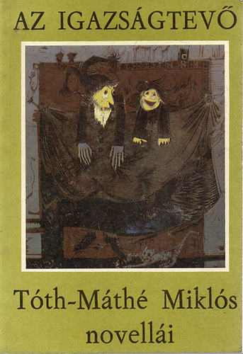 T�th-M�th� Mikl�s - Az igazs�gtev�