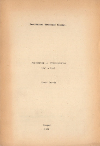 Szabó István - Földreform a Viharsarokban (1945-1947)