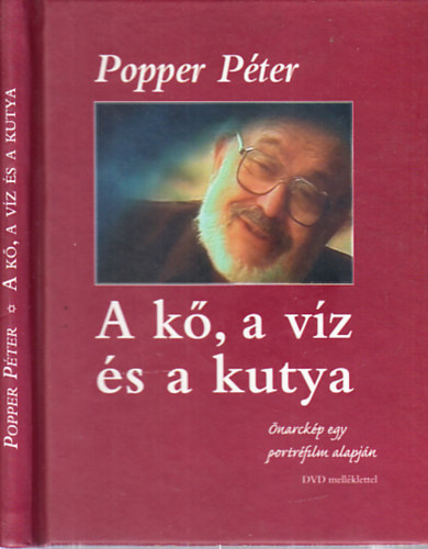Popper P�ter - A k�, a v�z �s a kutya (DVD n�lk�l)