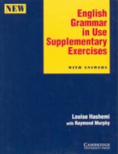 Raymond Murphy; Louise Hashemi - English Grammar in Use - Supplementary Exercises with Key