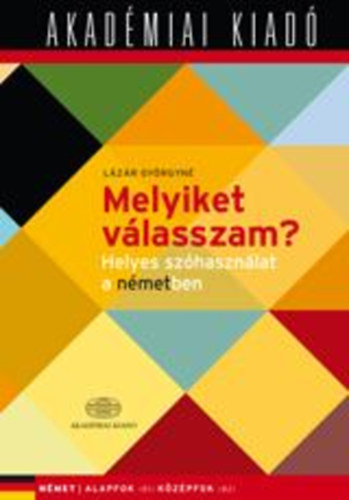 Melyiket vlasszam? - Helyes szhasznlat a nmetben