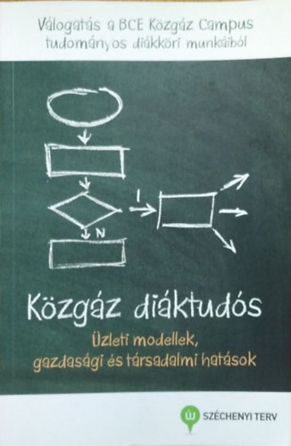 Wimmer gnes - Novk Zsuzsanna - Bartus Tams - Jenes Barbara (szerk.) - Kzgz diktuds - zleti modellek, gazdasgi s trsadalmi hatsok