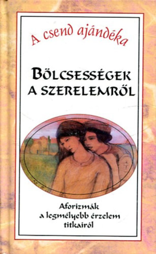 Bölcsességek a szerelemről