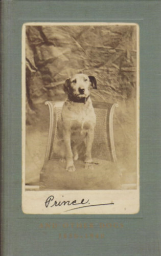 Libby Hall - Prince and The Other Dogs 1850-1940