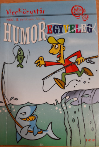 Gyűjtötte: T.K.K. - Humoregyveleg