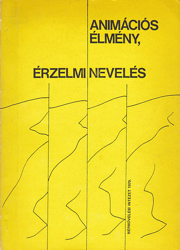 Hives L�szl� - Holl�s R�bertn� szek. - Anim�ci�s �lm�ny, �rzelmi nevel�s