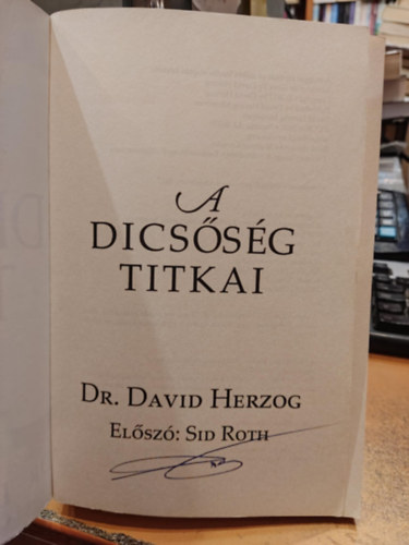 Dr. David Herzog - A dics�s�g titkai