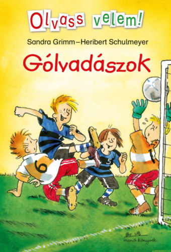 Sandra Grimm, Heribert Schulmeyer - Glvadszok - Olvass velem!