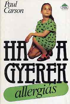 Paul Carson - Ha a gyerek allergiás