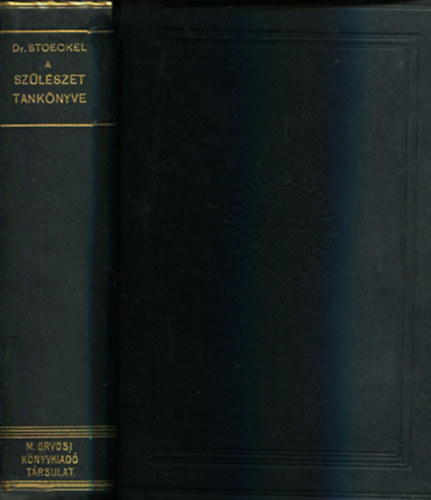W. Prof. Dr. Stoeckel - A szülészet tankönyve