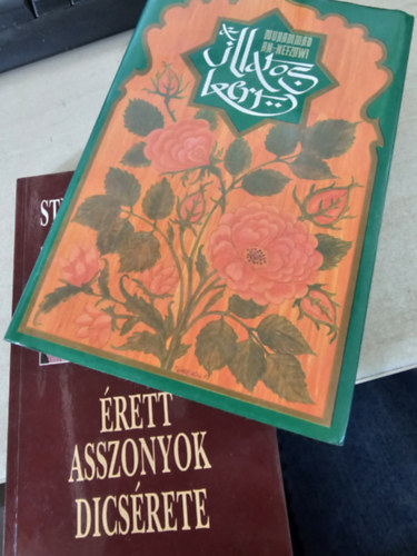 Muhammad An-Nefzawi, Stephen Vizinczey - Illatos kert + �rett asszonyok dics�rete