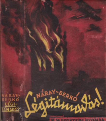 N�ray Antal; Berk� Istv�n - L�git�mad�s!