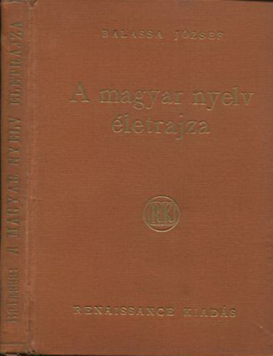 Dr. Balassa Jzsef - A magyar nyelv letrajza