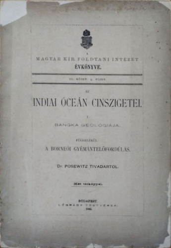 Posewitz Tivadar - Az Indiai �ce�n cinszigetei, I. - Bangka geologi�ja