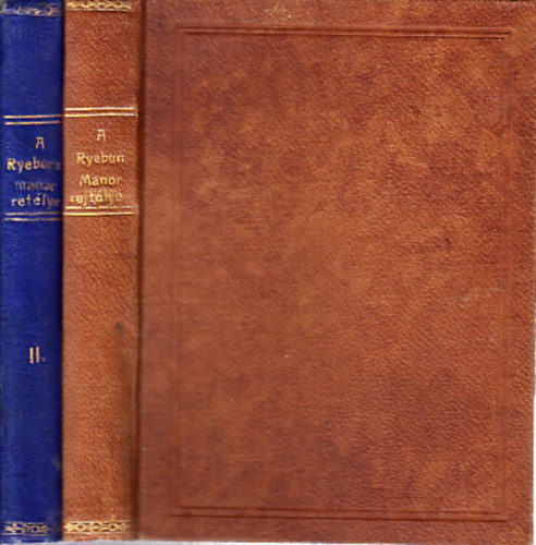 John Laurence - Ryeburn Manor rejtlye I-II. (Pesti Hrlap knyvek 102-103.)