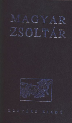 Alexa K�roly (szerk.) - Magyar zsolt�r