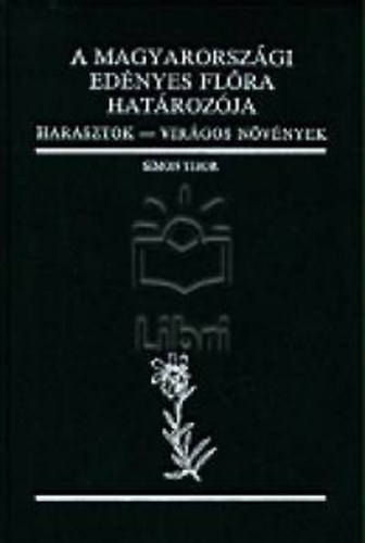 Simon Tibor - A magyarországi edényes flóra határozója. Harasztok