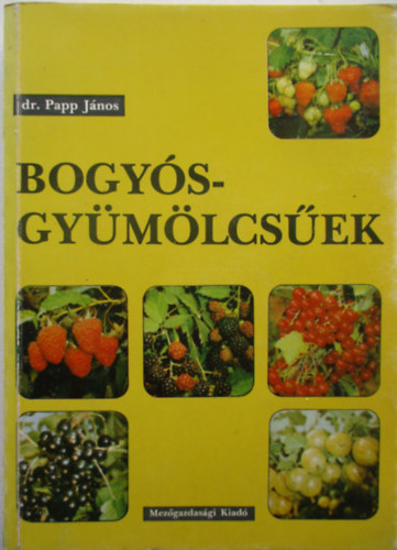 Dr. Papp J�nos - Bogy�sgy�m�lcs�ek