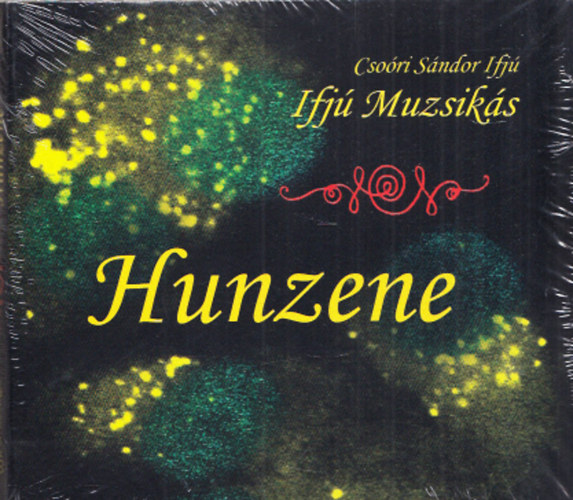 Csori Sndor ifj. - Hunzene (zenei CD)
